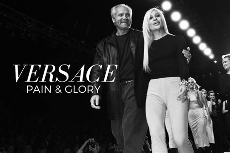 VERSACE : PAIN & GLORY 